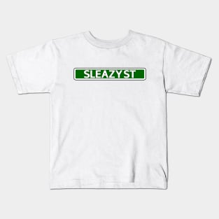 Sleazy St Street Sign Kids T-Shirt